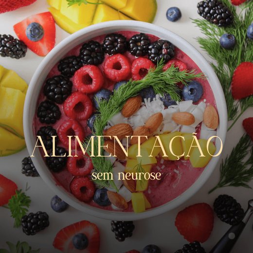 ALIMENTAÇÃO sem neurose, com Rita Mello